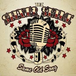 The Silver Shine : Same Old Song